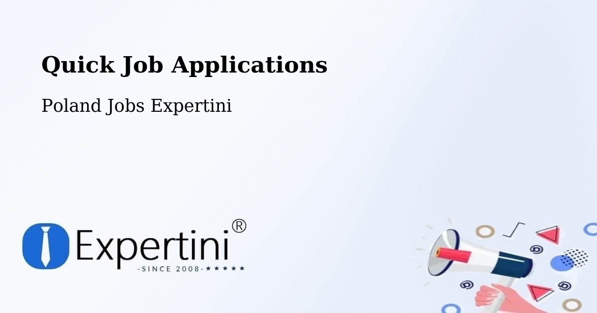 Quick Job Applications - Poland Jobs Expertini