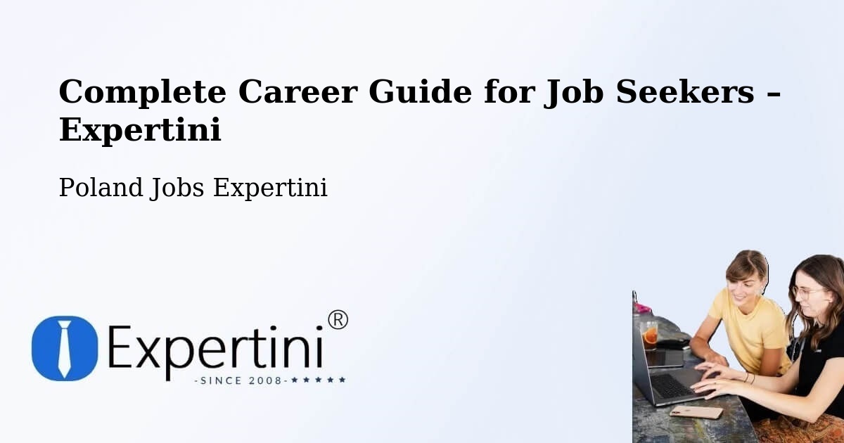 Career Guide for Job Seekers – Katowice - Katowice, Poland Jobs Expertini