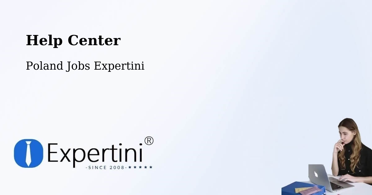 Help Center – Katowice - Poland Jobs Expertini