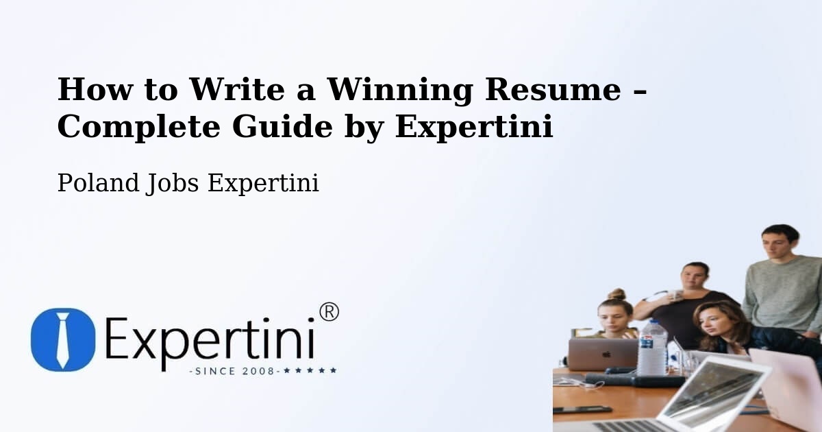 Resume Writing Guide for Job Seekers – Katowice - Katowice, Poland Jobs Expertini